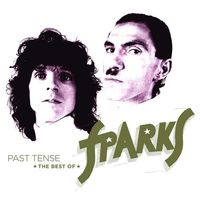 Sparks - Past Tense CD