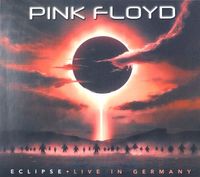 Pink Floyd: Eclipse - Live In Germany