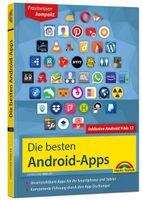 Die besten Android Apps: Für dein Smartphone und Tablet - aktuell zu Android 12, 11, 10 und 9