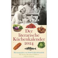 Der literarische Küchenkalender Wochenkalender 2024