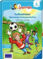 Fußballfieber, Spannende Kickergeschichten - Leserabe ab 2. Klasse - Erstlesebuch für Kinder ab 7 Jahren
