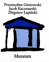 P.Gintrowski/J.Kaczmarski/Z.Łapiński: Muzeum (Reedycja)
