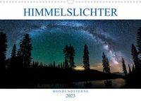 Himmelslichter - Mond und Sterne (Wandkalender 2023 DIN A3 quer)