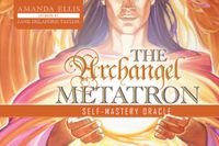 Archangel Metatron Selfmastery