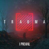 I Prevail : TRAUMA CD (2019)