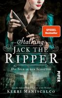 Stalking Jack the Ripper (Die grausamen Fälle der Audrey Rose 1): Die Spur in den Schatten | Endlich auf Deutsch – historischer Thriller mit Slow Burn Romance