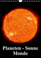 Planeten, Sonne, Monde (Wandkalender 2023 DIN A4 hoch)
