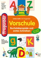 Vorschule. Buchstabenspiele und erstes Schreiben