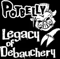 Potbelly - Vermächtnis der Ausschweifung CD