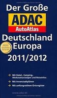 Der Große ADAC AutoAtlas Deutschland, Europa 2011/2012 v...  Book