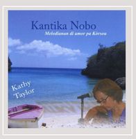 Kathy Taylor - Kantika Nobo