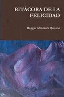Bitácora De La Felicidad