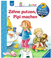 Zähne putzen, Pipi machen