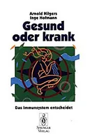 Gesund oder krank
