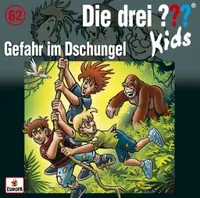 Die drei ??? Kids 62: Gefahr im Dschungel