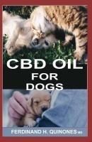 CBD Oil for Dogs: A Complete Guide on How to Use CBD Oil O Treat Dogs
