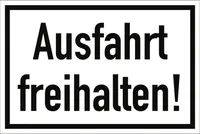 Dreifke® Schild Ausfahrt freihalten Alu 20 x 30 cm (Parkverbot, Halteverbot) ...