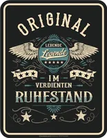 Blechschild Original im Ruhestand  - Rente, Rentner, Pension, Pensionär 17x22 cm