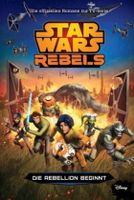 Star Wars Rebels - Die Rebellion beginnt