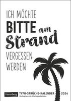 Typo-Sprüche-Kalender s/w Wochenplaner 2024