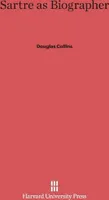 Sartre as Biographer