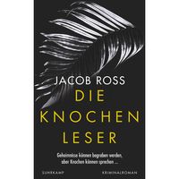 Die Knochenleser: Kriminalroman | Weltempfänger-Bestenliste Herbst 2022 (suhrkamp taschenbuch)