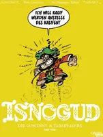Isnogud Collection: Die Goscinny- und Tabary-Jahre 1962-1978