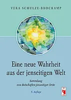 Eine neue Wahrheit aus der jenseitigen Welt