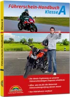 Führerschein Handbuch Klasse A, A1, A2 - Motorrad - top aktuell
