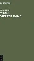 Titan. Vierter Band