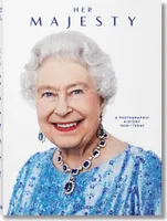 Her Majesty. A Photographic History 1926-2022