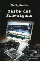 Maske des Schweigens: Krimi aus dem Ruhrgebiet
