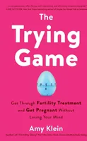 The Trying Game