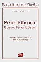 Erbe und Herausforderung - Benediktbeuern