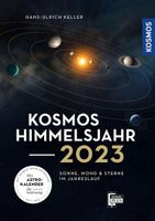 Kosmos Himmelsjahr 2023: Sonne, Mond und Sterne im Jahreslauf