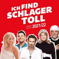Various - Ich Find Schlager Toll-Herbst/Winter 2021/22 - CD