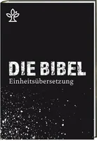 Die Bibel: Gesamtausgabe. Revidierte Einheitsübersetzung 2017, Standardbibel, Schulbibel