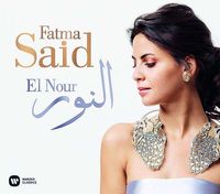 Fatma Said - El Nour - Warner  - (CD / Titel: A-G)