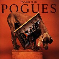 The Pogues: The Best Of The Pogues