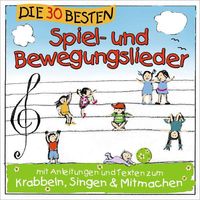 Die 30 besten Spiel- und Bewegungslieder: Kinderlieder und Babylieder -   - (CD / Titel: A-G)