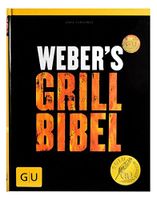 Webers Grillbibel GU Webers Grillen Gebundene Ausgabe Jamie Purivance