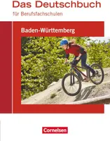 Das Deutschbuch für Berufsfachschulen - Baden-Württemberg - Schülerbuch