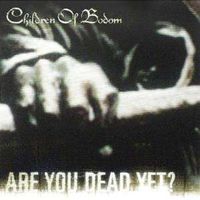 Children Of Bodom-Are You Dead Yet?