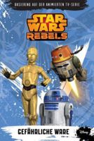 Star Wars Rebels - Gefährliche Ware