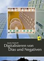 Digitalisieren von Dias und Negativen von Steinhoff, Sascha  Book