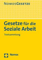 Gesetze für die Soziale Arbeit Textsammlung - Rechtsstand 15. August 2021/2022