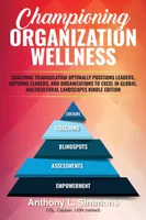 Championing Organizational Wellness