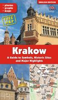 KRAKÓW. Przewodnik po symbolach, zabytkach i atrakcjach wer. angielska