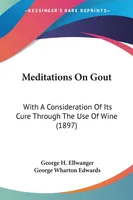 Meditations On Gout