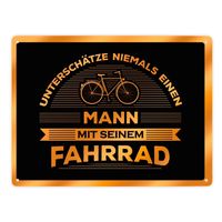 Unterschätze nie jemanden mit seinem Fahrrad Metallschild - Rad Hobby Sport bike Mountainbike Rennrad Opa papa Junge – 28x38cm